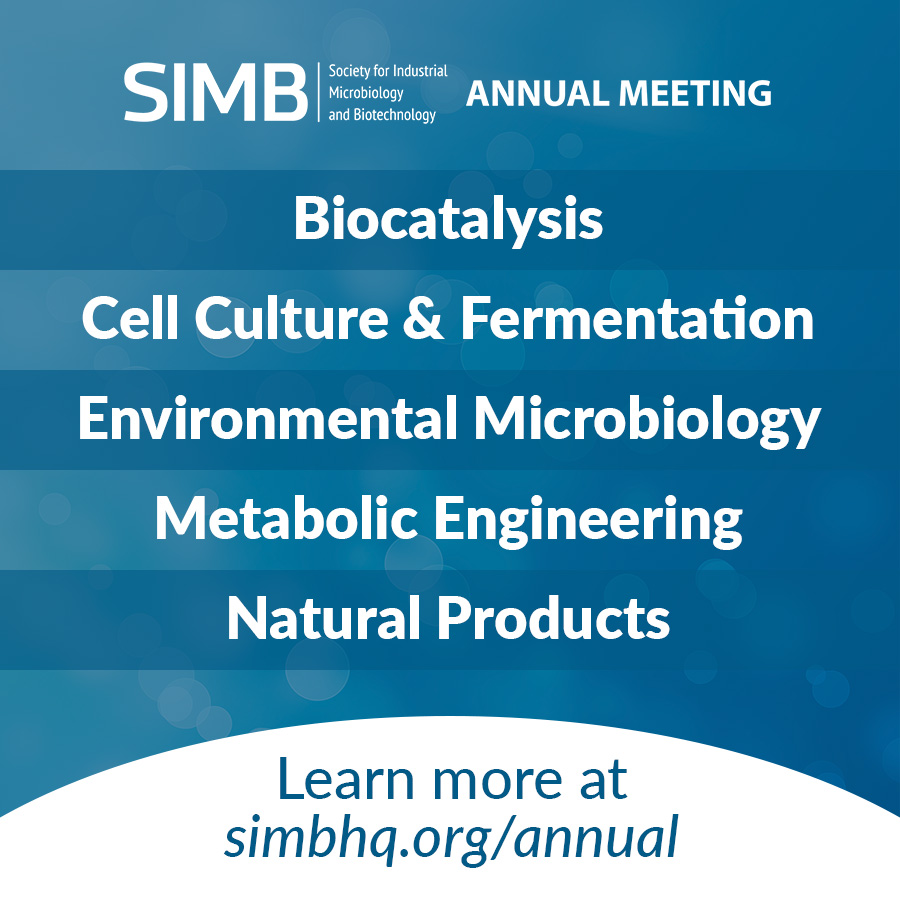 Topic Areas for the SIMB Annual Meeting are Cell Culture and Fermentation, Environmental Microbiology, Metabolic Engineering and Natural Products